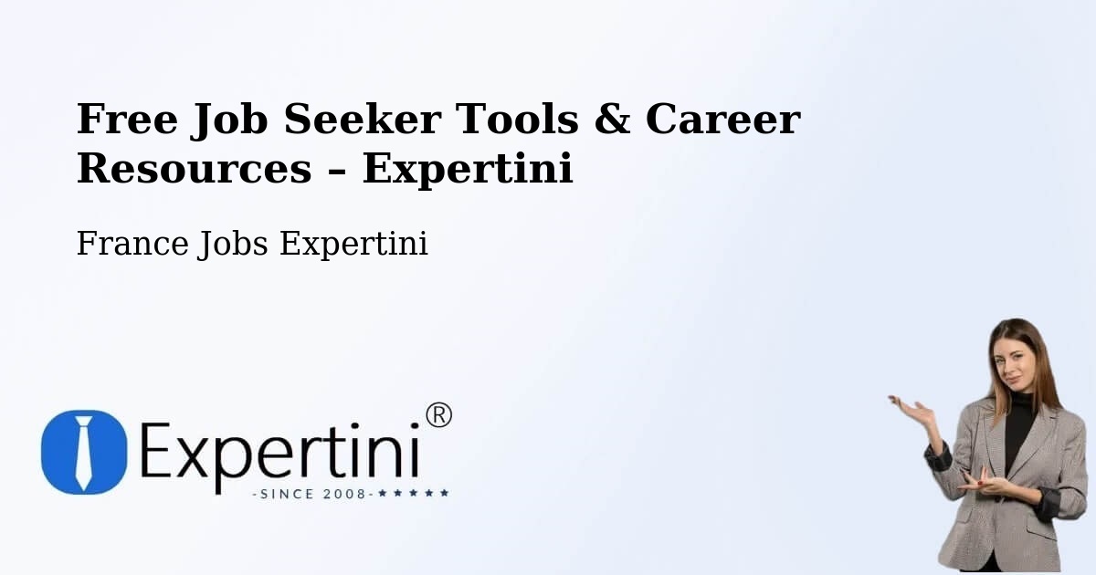 Free Job Seeker Tools & Career Resources – Arras - Arras, France Jobs Expertini